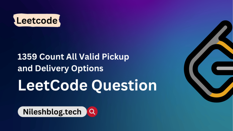 leet code 1359. count all valid pickup and delivery option