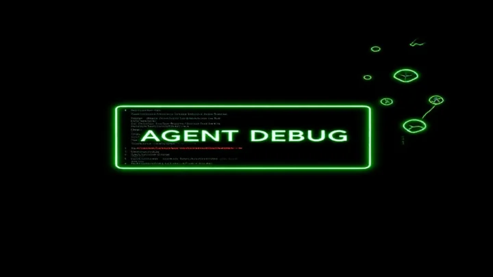 AGENT DEBUG text in a glowing green tech-themed box
